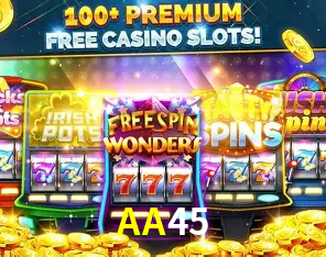 Descubra o Mundo do Cassino Online com AA45
