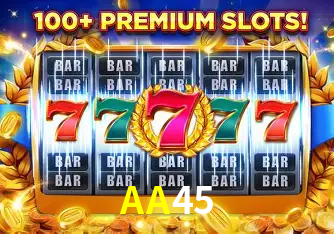 Descubra o Mundo do Cassino Online com AA45